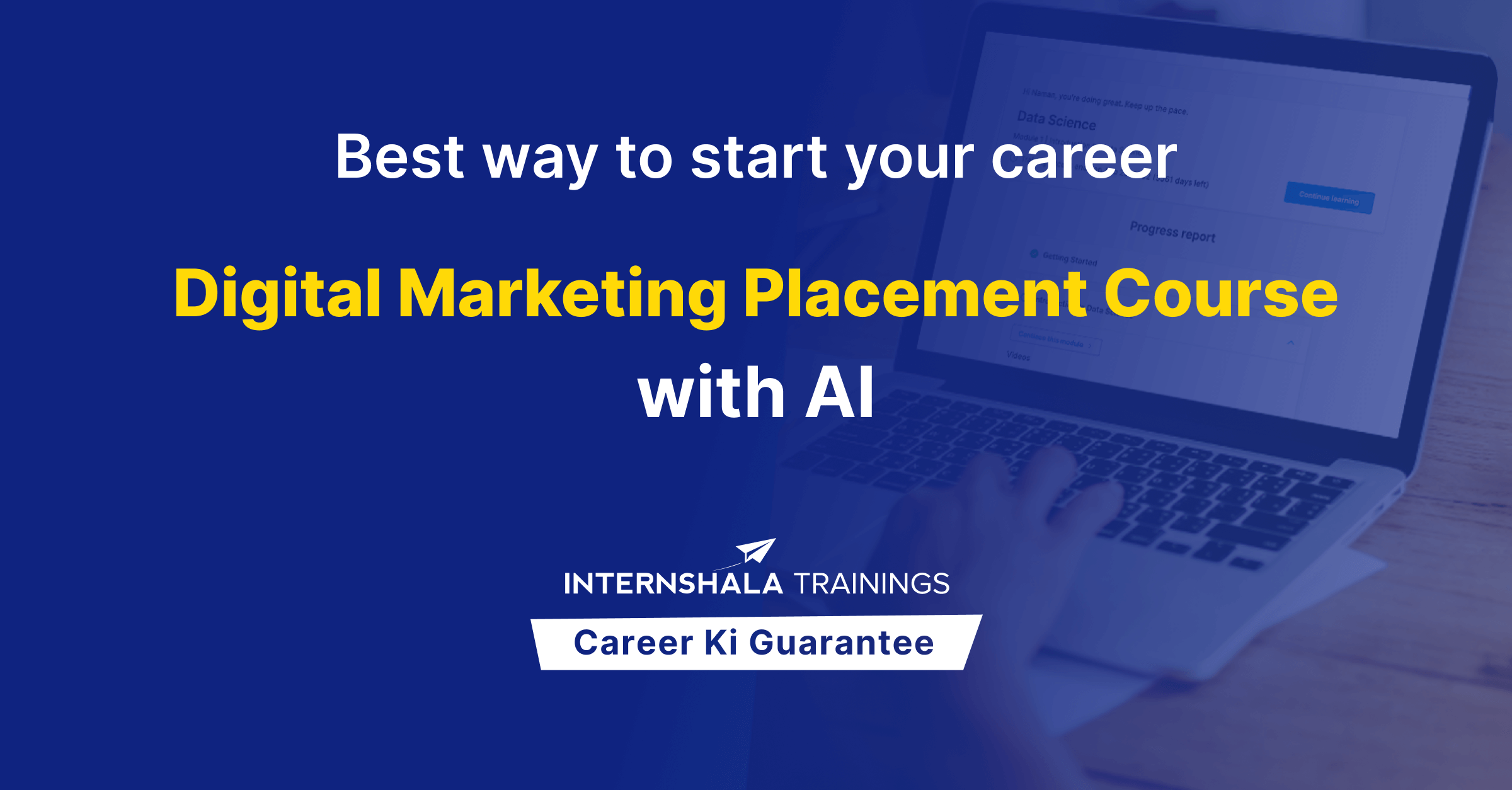 Digital Marketing Placement Course with AI